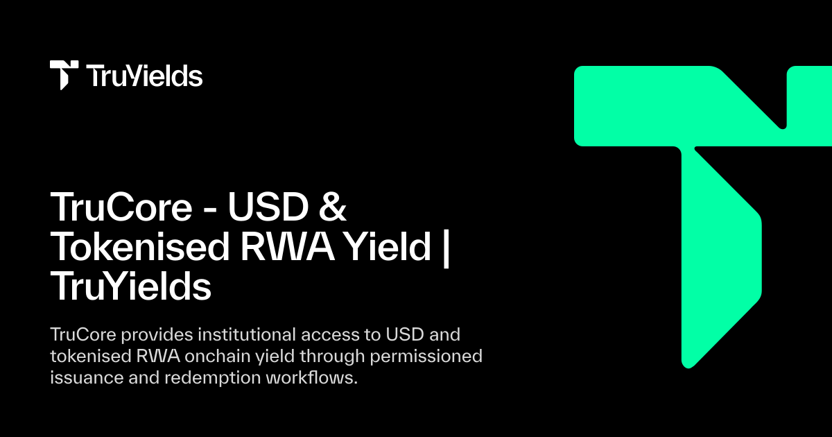 TruCore - USD & Tokenised RWA Yield | TruYields